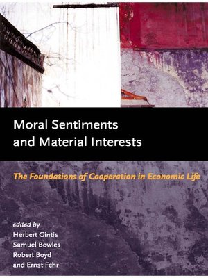 cover image of Moral Sentiments and Material Interests
